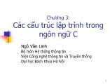 Giáo trình Lập trình bằng ngôn ngữ C - Chương 3: Các cấu trúc lập trình trong ngôn ngữ C - Ngô Văn Linh