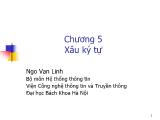 Giáo trình Lập trình bằng ngôn ngữ C - Chương 5: Xâu kí tự - Ngô Văn Linh