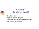 Giáo trình Lập trình bằng ngôn ngữ C - Chương 7: Cấu trúc (Struct) - Ngô Văn Linh