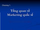 Giáo trình Marketing quốc tế - Chương 1: Tổng quan về Marketing quốc tế