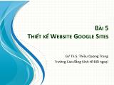 Giáo trình Tin học văn phòng - Bài 5: Thiết kế Website Google Sites - Thiều Quang Trung