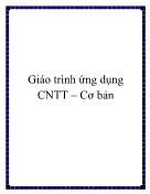 Giáo trình Ứng dụng Công nghệ thông tin - Phần 1: Hiểu biết về Công nghệ thông tin cơ bản