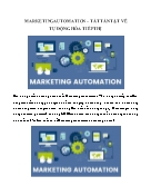 Marketing automation–Tất tần tật về tự động hóa tiếp thị