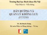 Bài giảng Dẫn đường và quản lý không lưu - Chương 8: Dẫn đường bằng phương pháp nhận địa tiêu - Hà Duyên Trung