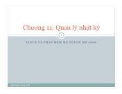 Bài giảng Linux và phần mềm mã nguồn mở - Chương 11: Quản lý nhật ký - Hà Quốc Trung