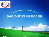 Bài giảng Văn hóa kinh doanh tinh thần khởi nghiệp - Chương 3: Đạo đức kinh doanh