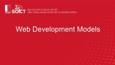 Bài giảng Web Technologies and e-Services - Bài 6: Web development models