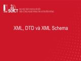 Bài giảng Web Technologies and e-Services - Bài 9: XML, DTD và XML Schema