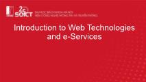 Bài giảng Web Technologies and e-Services - Đại học Bách khoa Hà Nội