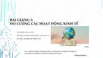 Bài giảng Đo lường các hoạt động kinh tế