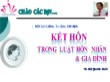 Bài giảng Kết hôn trong luật hôn nhân và gia đình - Bùi Quang Xuân