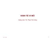 Bài giảng Kinh tế vi mô - Bài 1: Tổng quan về kinh tế học và kinh tế học - Phan Thế Công