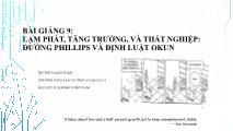 Bài giảng Lạm phát, tăng trưởng, và thất nghiệp: đường phillips và định luật okun