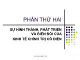 Bài giảng Lịch sử học thuyết kinh tế - Chương 4: Quá trình hình thành học thuyết kinh tế cổ điển - Phạm Văn Chiến