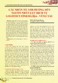 Các nhân tố ảnh hưởng đến nguồn nhân lực dịch vụ logistics tỉnh Bà Rịa - Vũng Tàu