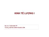 Giáo trình Kinh tế lượng 1 - Bài 1: Hướng dẫn học