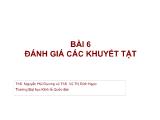 Giáo trình Kinh tế lượng 1 - Bài 6: Đánh giá các khuyết tật