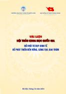 Hội thảo khoa học quốc gia Đổi mới tư duy kinh tế để phát triển bền vững, sáng tạo, bao trùm