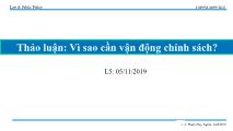 Vì sao cần vận động chính sách?