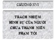 Bài giảng Luật hình sự Việt Nam - Chương 16: Trách nhiệm hình sự của người chưa thành niên phạm tội