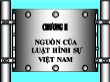 Bài giảng Luật hình sự Việt Nam - Chương 2: Nguồn của luật hình sự Việt Nam