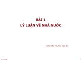 Bài giảng Lý luận Nhà nước và pháp luật - Bài 1: Lý luận về nhà nước - Đào Ngọc Báu