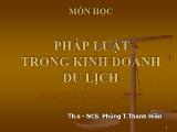 Bài giảng Pháp luật trong kinh doanh du lịch - Phùng Thị Thanh Hiền