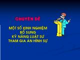 Chuyên đề Một số kinh nghiệm bổ sung kỹ năng luật sư tham gia án hình sự