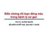 Bài giảng Biến chứng rối loạn đông máu trong bệnh lý xơ gan