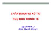 Bài giảng Chẩn đoán và xử trí ngộ độc thuốc tê