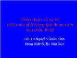 Bài giảng Chẩn đoán và xử trí nhồi máu phổi trong giai đoạn sớm sau phẫu thuật