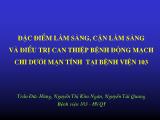 Bài giảng Đặc điểm lâm sàng, cận lâm sàng và điều trị can thiệp bệnh động mạch chi dưới mạn tính tại bệnh viện 103