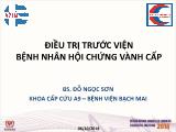 Bài giảng Điều trị trước viện bệnh nhân hội chứng vành cấp