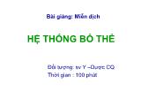 Bài giảng Hệ thống bổ thể