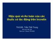 Bài giảng Hiệu quả và an toàn của các thuốc có tác động trên Incretin