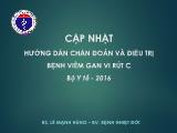 Bài giảng Hướng dẫn chẩn đoán và điều trị bệnh viêm gan vi rút C
