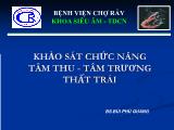 Bài giảng Khảo sát chức năng tâm thu - Tâm trương thất trái