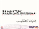 Bài giảng Nhồi máu cơ tim cấp không tắc nghẽn động mạch vành