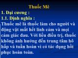 Bài giảng Thuốc mê
