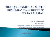 Bài giảng Tiếp cận - Đánh giá - Xử trí bệnh nhân tăng huyết áp có hạ Kalu máu - Tạ Mạnh Cường