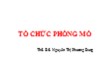 Bài giảng Tổ chức phòng mổ - Nguyễn Thị Phương Dung