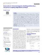 Improved error of electromagnetic shielding problems by a two-Process coupling subproblem technique