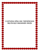 22 kỹ năng sống cho trẻ mầm non mẹ cần dạy nhanh kẻo muộn