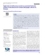 Application of anthracnose resistance-associated molecular markers in the detection of resistant chili pepper cultivars in Viet Nam