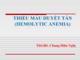 Bài giảng Thiếu máu huyết tán