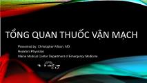 Bài giảng Tổng quan thuốc vận mạch