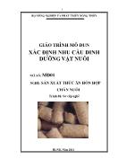 Giáo trình Sản xuất thức ăn hỗn hợp chăn nuôi - Xác định nhu cầu dinh dưỡng vật nuôi