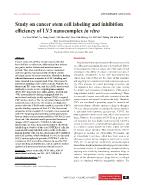 Study on cancer stem cell labeling and inhibition efficiency of LV3 nanocomplex in vitro