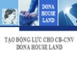 Tạo động lực cho CB-CNV Dona House Land
